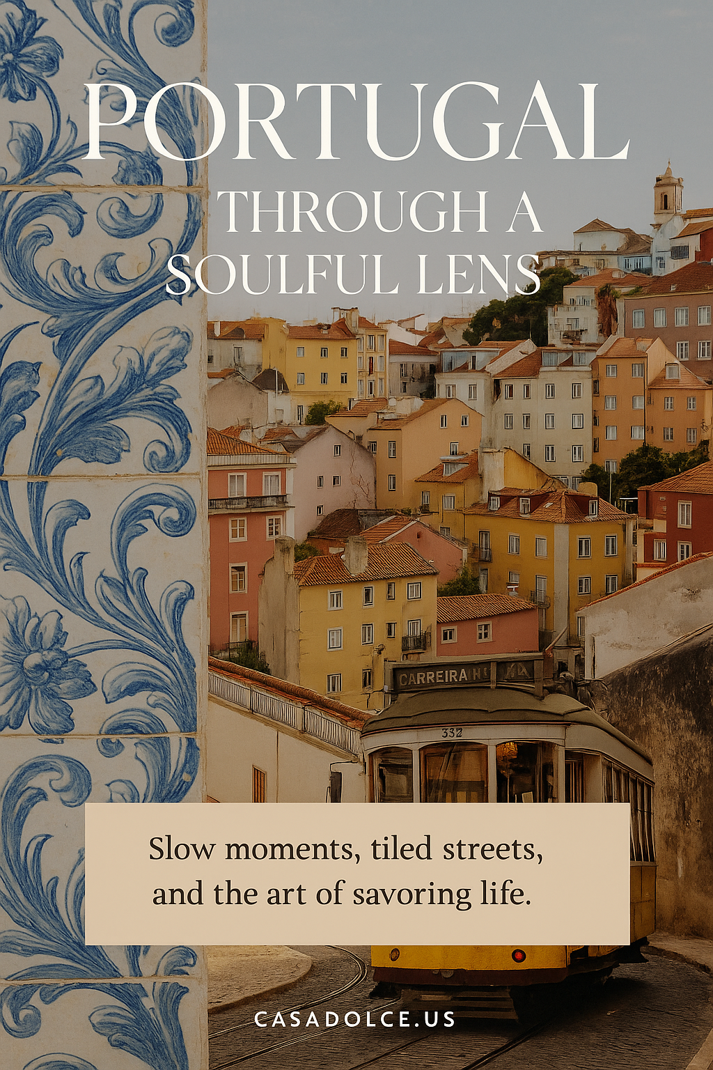 🇵🇹 Portugal Through a Soulful Lens